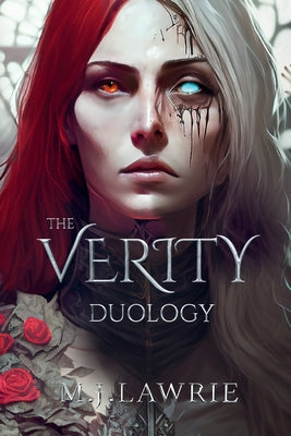 The Verity Duology -- M. J. Lawrie, Paperback
