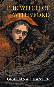 The Witch of Withyford and Other Stories by Chanter, Gratiana
