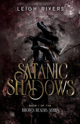Satanic Shadows by Rivers, Leigh