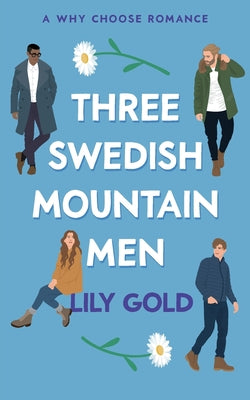 Three Swedish Mountain Men -- Lily Gold, Paperback