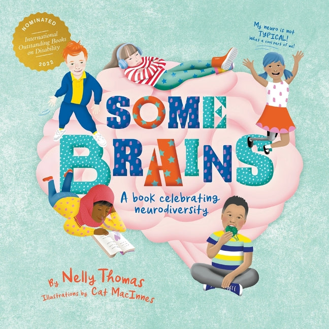 Some Brains: A book celebrating neurodiversity -- Nelly Thomas, Paperback