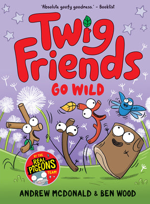 Twig Friends Go Wild: Twig Friends #3 by McDonald, Andrew