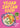 Vegan Indian Food: Over 80 Plant-Based Recipes for Every Occasion by Dey, Ragini