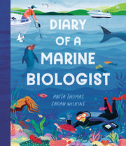 Diary of a Marine Biologist by Thomas, Anita