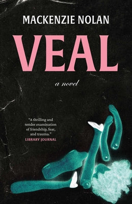 Veal -- MacKenzie Nolan, Paperback