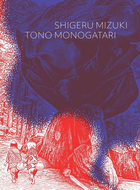 Tono Monogatari -- Shigeru Mizuki, Paperback