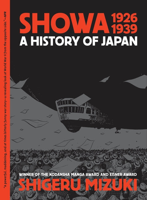 Showa 1926-1939: A History of Japan -- Shigeru Mizuki, Paperback