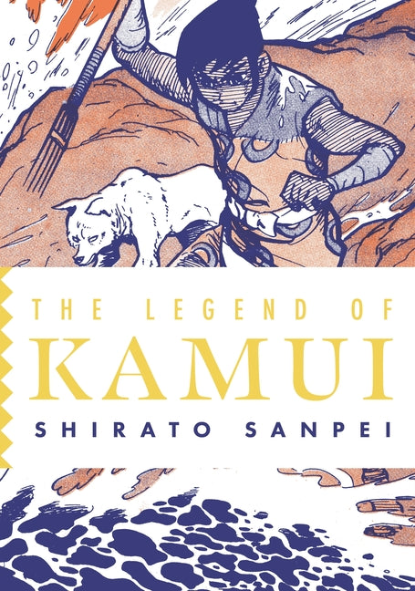 The Legend of Kamui: Volume Four -- Shirato Sanpei, Paperback