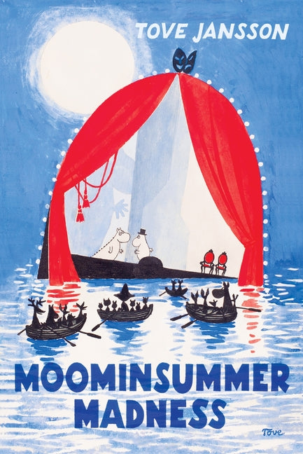 Moominsummer Madness -- Tove Jansson, Hardcover