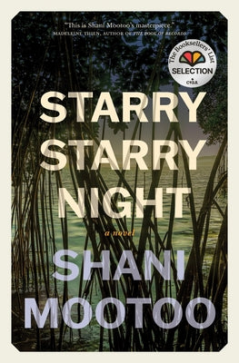 Starry Starry Night by Mootoo, Shani