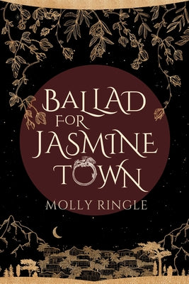 Ballad for Jasmine Town by Ringle, Molly