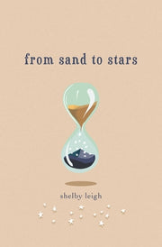 From Sand to Stars by Leigh, Shelby