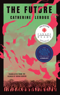 The Future -- Catherine LeRoux, Paperback