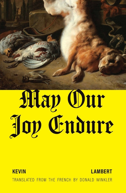 May Our Joy Endure by Lambert, Kevin