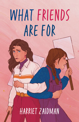 What Friends Are for by Zaidman, Harriet