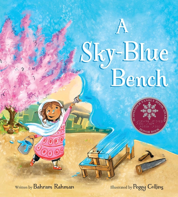 A Sky-Blue Bench -- Bahram Rahman, Hardcover