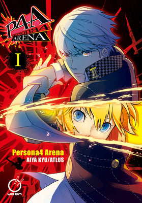 Persona 4 Arena Volume 1 -- Atlus, Paperback