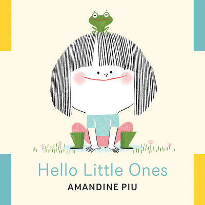 Hello Little Ones by Piu, Amandine