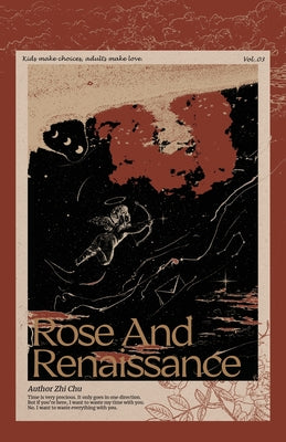 Rose and Renaissance#3 -- Zhi Chu, Paperback