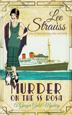 Murder on the SS Rosa by Strauss, Lee