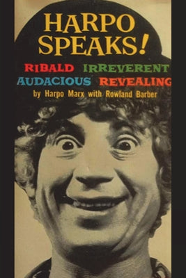 Harpo Speaks! -- Harpo Marx, Paperback