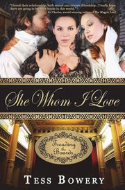 She Whom I Love by Bowery, Tess