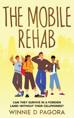 The Mobile Rehab by Pagora, Winnie D.