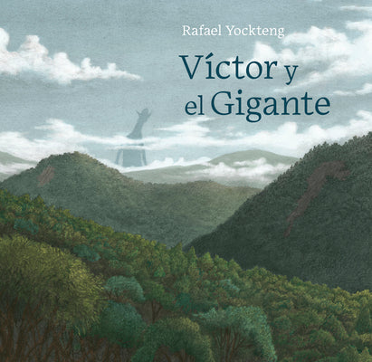 Victor Y El Gigante / Victor and the Giant by Yockteng, Rafael