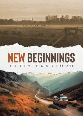New Beginnings -- Betty Bradford, Paperback