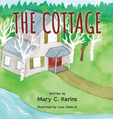 The Cottage by Kerins, Mary C.