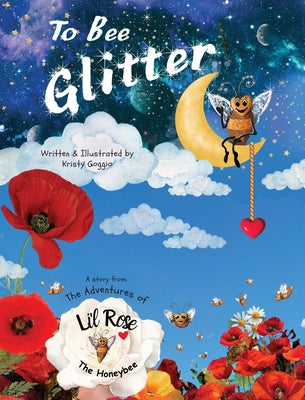 To Bee Glitter by Goggio, Kristy