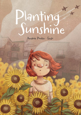 Planting Sunshine by Poulin, Andrée