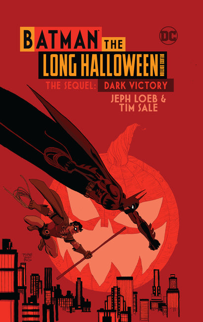 Batman the Long Halloween Deluxe Edition the Sequel: Dark Victory -- Jeph Loeb, Hardcover