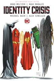 Identity Crisis 20th Anniversary Deluxe Edition by Meltzer, Brad