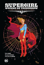 Supergirl: Woman of Tomorrow the Deluxe Edition by King, Tom
