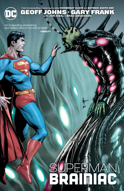 Superman: Brainiac (New Edition) -- Geoff Johns, Paperback