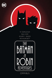 The Batman and Robin Adventures Omnibus by Dini, Paul