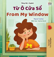 From My Window (Vietnamese English Bilingual Kids Book) by Coshav, Rayne