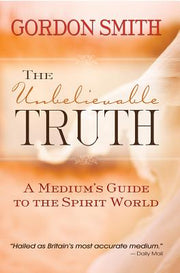 The Unbelievable Truth by Smith, Gordon