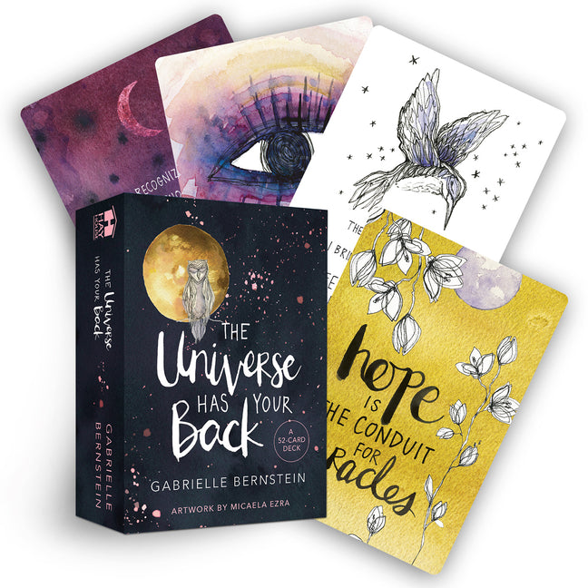 The Universe Has Your Back: Transform Fear to Faith by Bernstein, Gabrielle