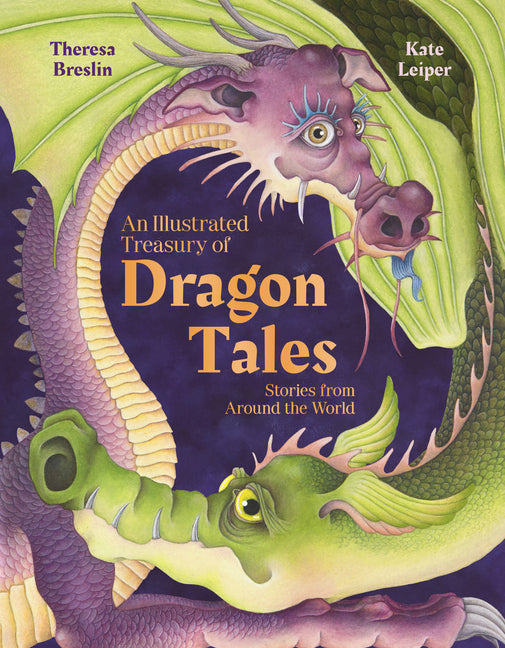 An Illustrated Treasury of Dragon Tales: Stories from Around the World -- Theresa Breslin, Hardcover