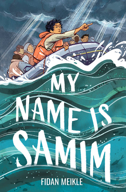 My Name Is Samim -- Fidan Meikle, Paperback