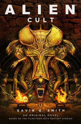 Alien: Cult -- Gavin G. Smith, Paperback