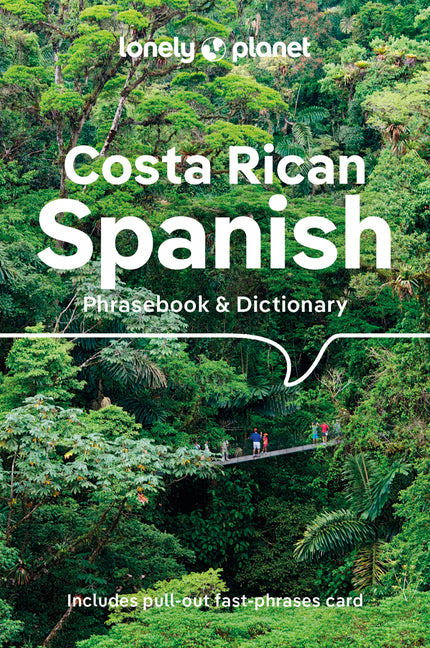 Lonely Planet Costa Rican Spanish Phrasebook & Dictionary 6 by Kohnstamm, Thomas