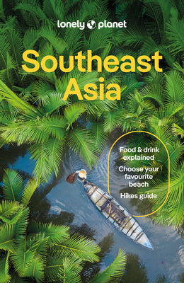 Lonely Planet Southeast Asia by Richmond, Simon