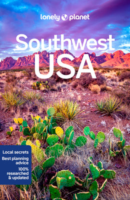 Lonely Planet Southwest USA -- Amy C. Balfour, Paperback