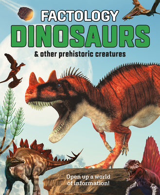 Factology: Dinosaurs: Open Up a World of Information! by