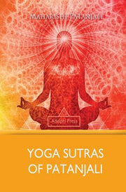 Yoga Sutras of Patanjali by Patanjali, Maharishi