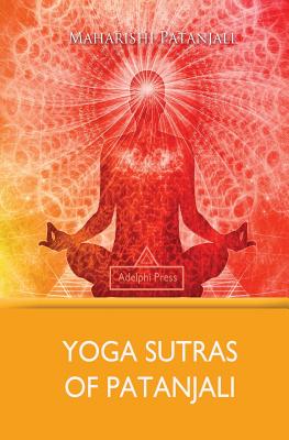 Yoga Sutras of Patanjali -- Maharishi Patanjali, Paperback