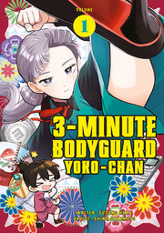 3 Minute Bodyguard Yoko-Chan Vol.1 by Hara, Susano
